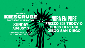 Kiesgrube presents 03.08.25 w/ NORA EN PURE, FRIZZO B2B TEDDY-O, CHRIS DI PERRI, DIEGO SAN DIEGO