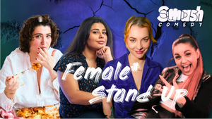 Smash Comedy Deluxe: Die (queer)feministische Stand Up Show!