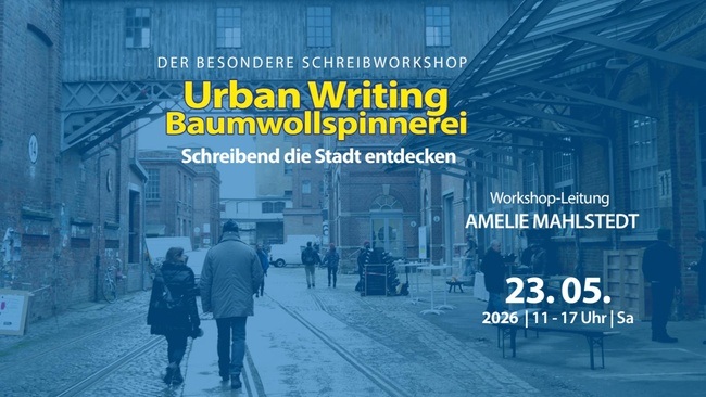 Urban Writing – in der Baumwollspinnerei
