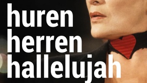 Huren, Herren, Hallelujah