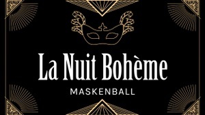 La Nuit Bohème – Maskenball