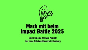 Impact Battle 2025 Hamburg Schulwettbewerb