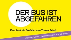 Der Bus ist abgefahren, 07.09.2025, 17:00 Uhr (DGS)