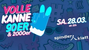 Volle Kanne 90er & 2000er Party