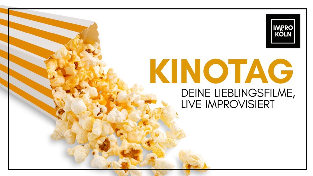 KINOTAG - Deine Lieblingsfilme, live improvisiert