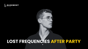 LOST FREQUENCIES OFFICIAL AFTERPARTY