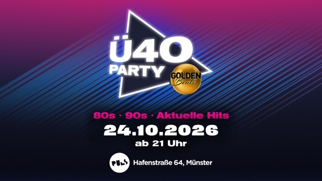 𝗚𝗼𝗹𝗱𝗲𝗻 𝗕𝗲𝗮𝘁𝘀 – 𝗗𝗶𝗲 𝗴𝗿𝗼ß𝗲 Ü𝟰𝟬-𝗣𝗮𝗿𝘁𝘆 𝗶𝗻 𝗠ü𝗻𝘀𝘁𝗲𝗿