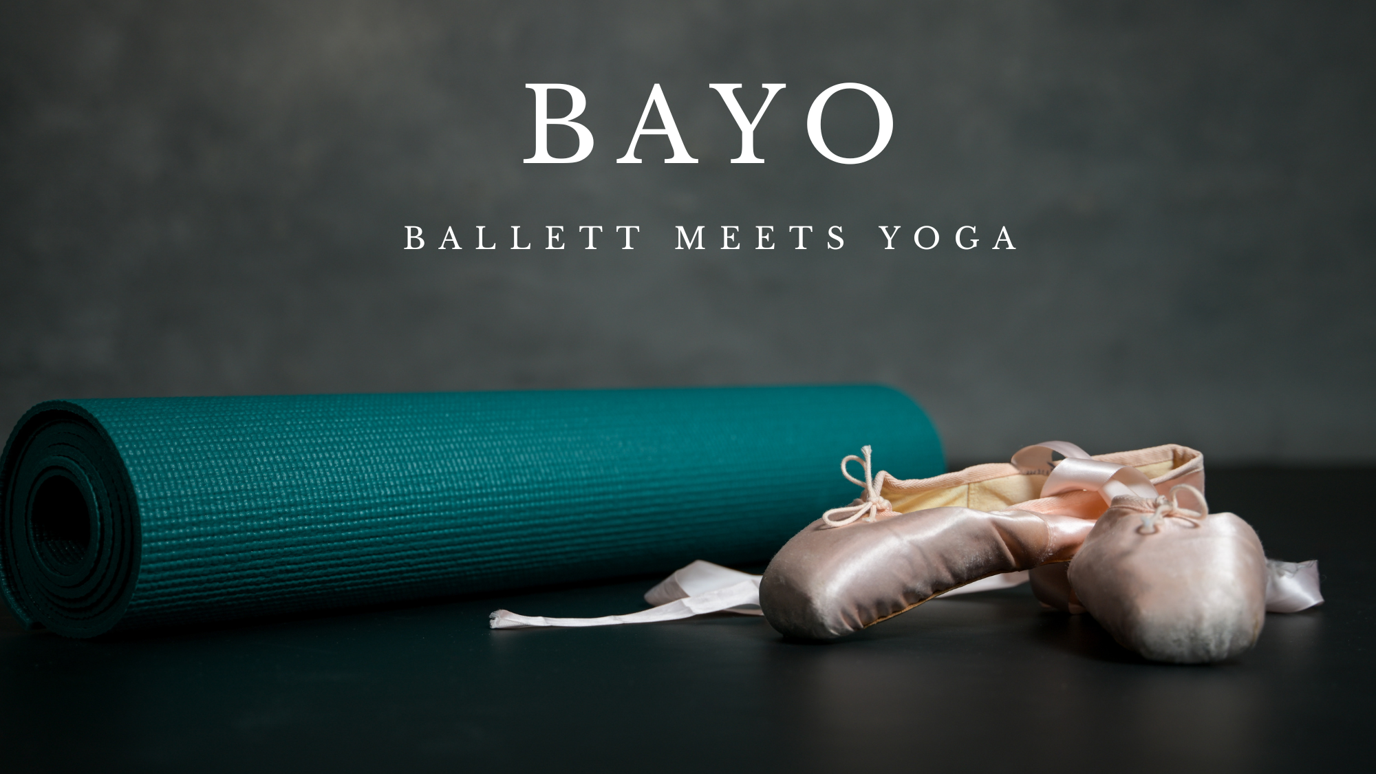 BaYo Ballett meets Yoga