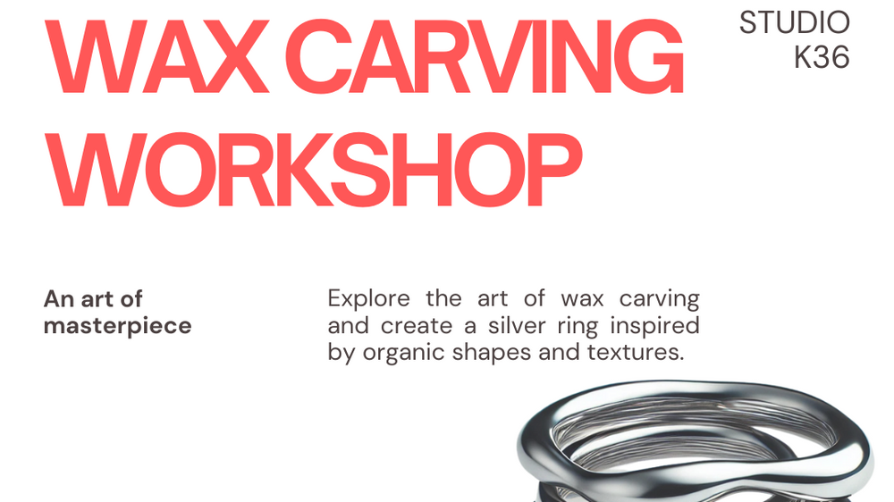 Wax Carving Workshop