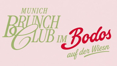 Munich Brunch Club im Bodos auf der Wiesn