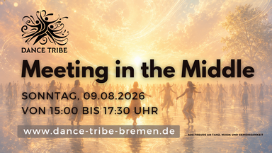 Dance Tribe Bremen: Meeting in the Middle