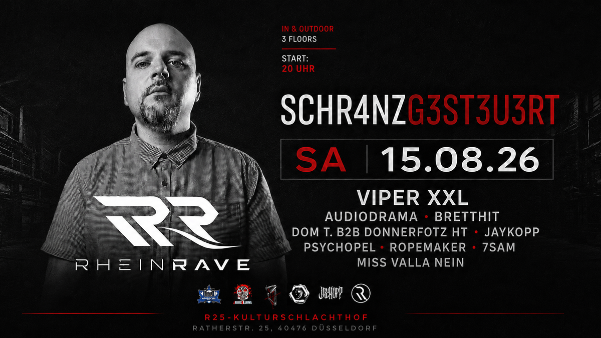 Titelbild der Veranstaltung RheinRave präsentiert: SCHRANZG3ST3U3RT mit Viper XXL / BrettHit / Psychopel / Ropemaker / uvm.