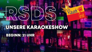 RSDS - unsere Karaoke Show