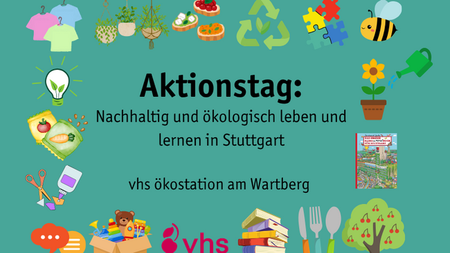 Aktionstag Nachhaltig und ökologisch leben und lernen in Stuttgart. Infostände, Pflanzen-und Kleidertauschbörse sowie Kinderflohmarkt