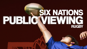 Six Nations Rugby Public Viewing im KASTEN