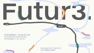 Futur3. - Wochen für Kunst und Diskurs