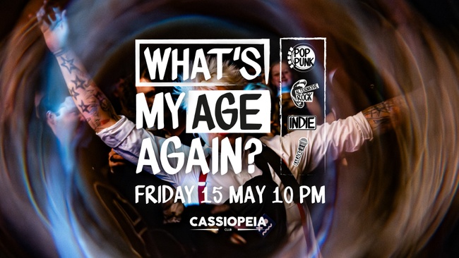 What's My Age Again? Party / Pop Punk, Alternative Rock & Karaoke