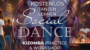 KOSTENLOS: SOCIAL DANCE TANZWORKSHOP + KIZOMBA PARTY/DÜSSELDORF/ SONNTAGS/ EINTRITT FREI!