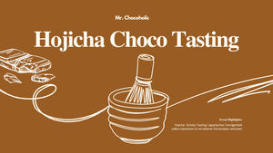 Hojicha & Schokoladen Tasting - Trendgetränk selbst zubereiten und mit Schokolade verkosten