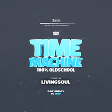 TIME MACHINE - 100% OLDSCHOO