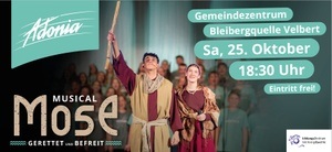 Adonia-Musical MOSE - GERETTET UND BEFREIT in Velbert