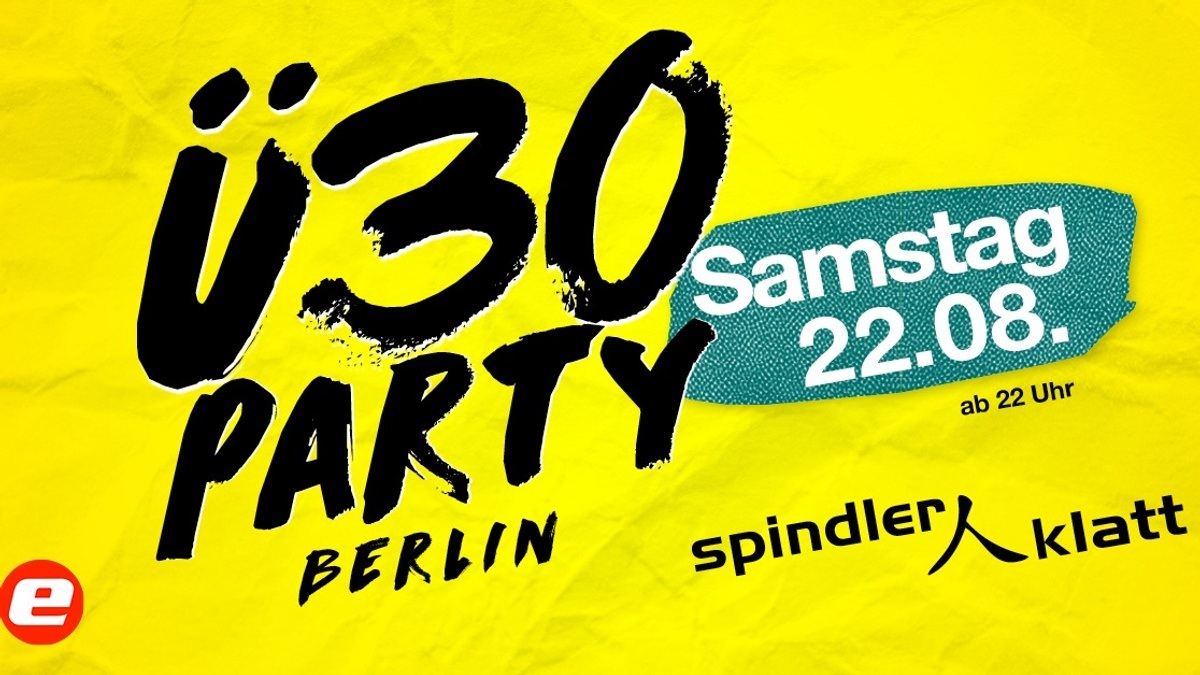 Ü30 BERLIN SOMMERPARTY – FEIERN DIREKT AN DER SPREE!