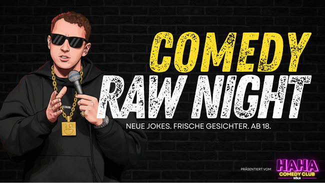 HAHA Comedy Club: Raw Night!