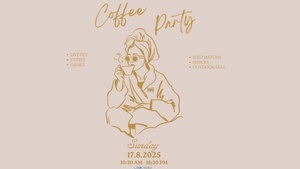COFFEE PARTY RAVE