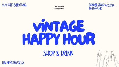 Vintage Happy Hour - Shop & Drink :)