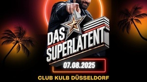 DAS SUPERLATENT – DIE TALENTSHOW DER ANDEREN ART!