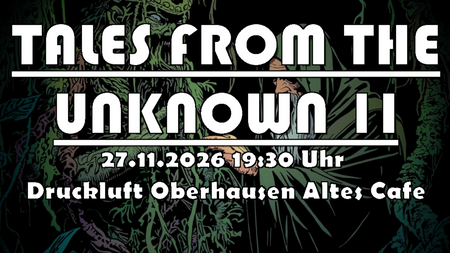 New Wave of German Stoner: Tales from the Unknown II im Druckluft Oberhausen