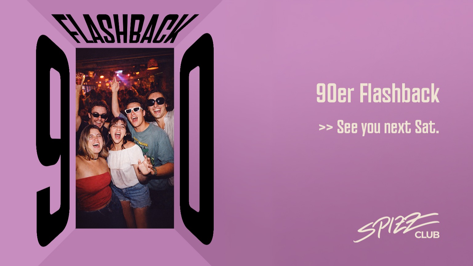 90er Flashback // SPIZZ Club Leipzig