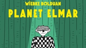 Comic-Lesung: Wiebke Bolduan - „Planet Elmar“