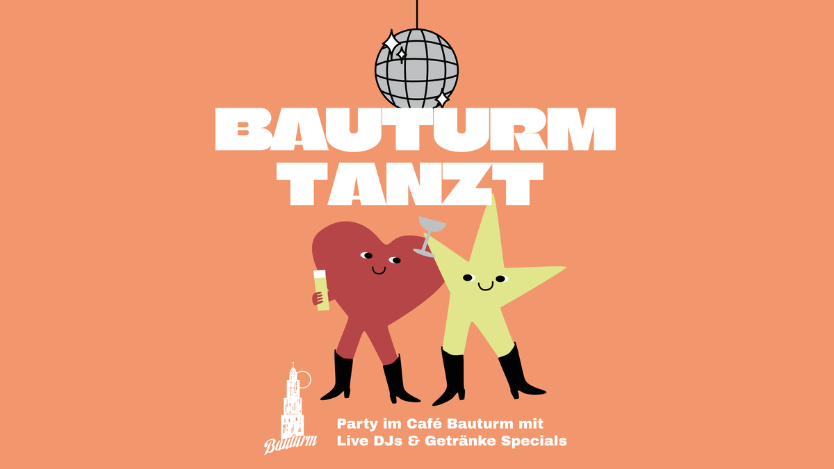 BAUTURM TANZT