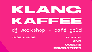 KLANG KAFFEE - DJ Workshop