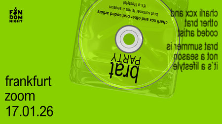 brat party • w/ charli xcx & other brat coded artists • frankfurt