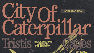 CoreChaos present: City Of Caterpillar + Tristis + Cages + Noverte