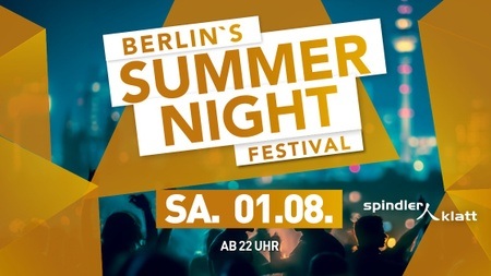 BERLIN’S SUMMER NIGHT FESTIVAL