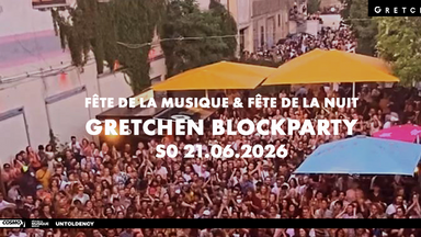 Fête de la Musique: GRETCHEN BLOCKPARTY @ Gretchen Yard
