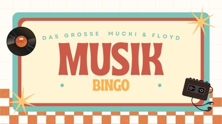 Musik Bingo im Mucki!