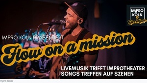 IMPRO KÖLN X LIVE MUSIC - FLOW ON A MISSION