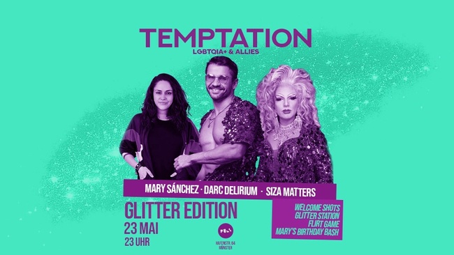 Temptation Glitter Edition 23.5., w/ Darc Delirium, Siza Matters, uvm.