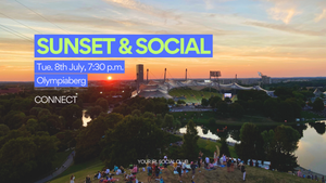 Sunset & Social | Connect and make new friends by socialhood.munich