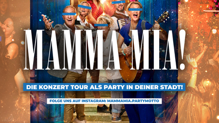 STUTTGART - MAMMA MIA KONZERT / PARTY