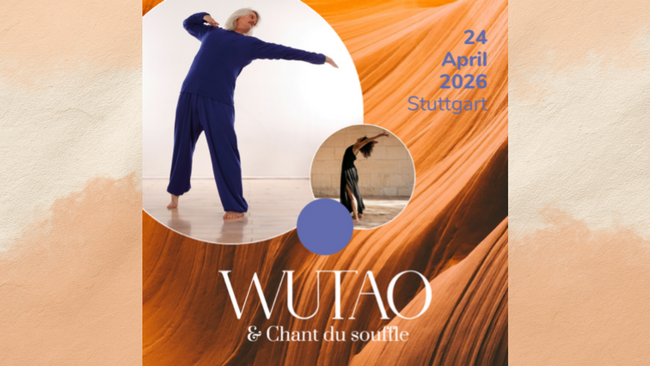 WUTAO® und Chant du Souffle® / Singender Atem®