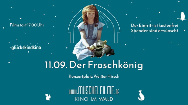 MUSCHELFILME GLÜCKSKINDKINO - Märchenzeit: Der Froschkönig