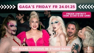 Gaga's Friday