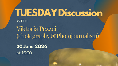 Tuesday Discussion with Viktoria Pezzei (Photography & Photojournalism)