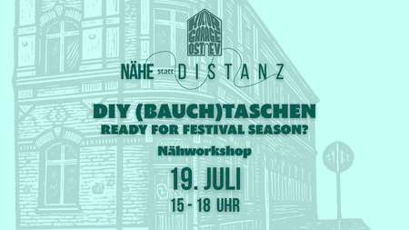 DIY (Bauch)taschen - Nähworkshop - ready for festival season?