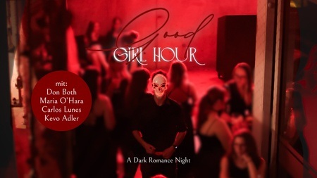 Good Girl Hour - a Dark Romance Night